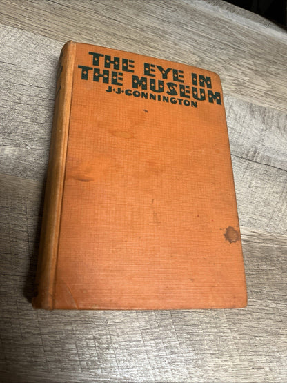 The Eye in the Museum J J Connington 1930 Grosset & Dunlap Hardcover