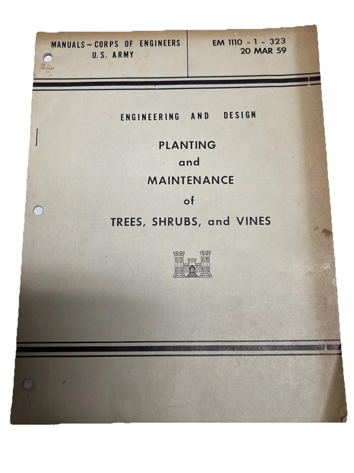 Manual Corps Of Engineers & Design Planting & Maintenance Of Tree,Shrubs V. 1959