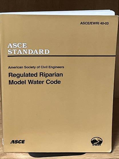ASCE Standard American Society Of Civil Engineers Regulated Riparian Model Water