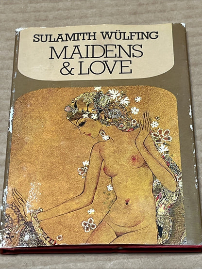 Maidens & Love Salumith Wülfing 1995 Art Poetry Small HC DJ Book VOC Amsterdam