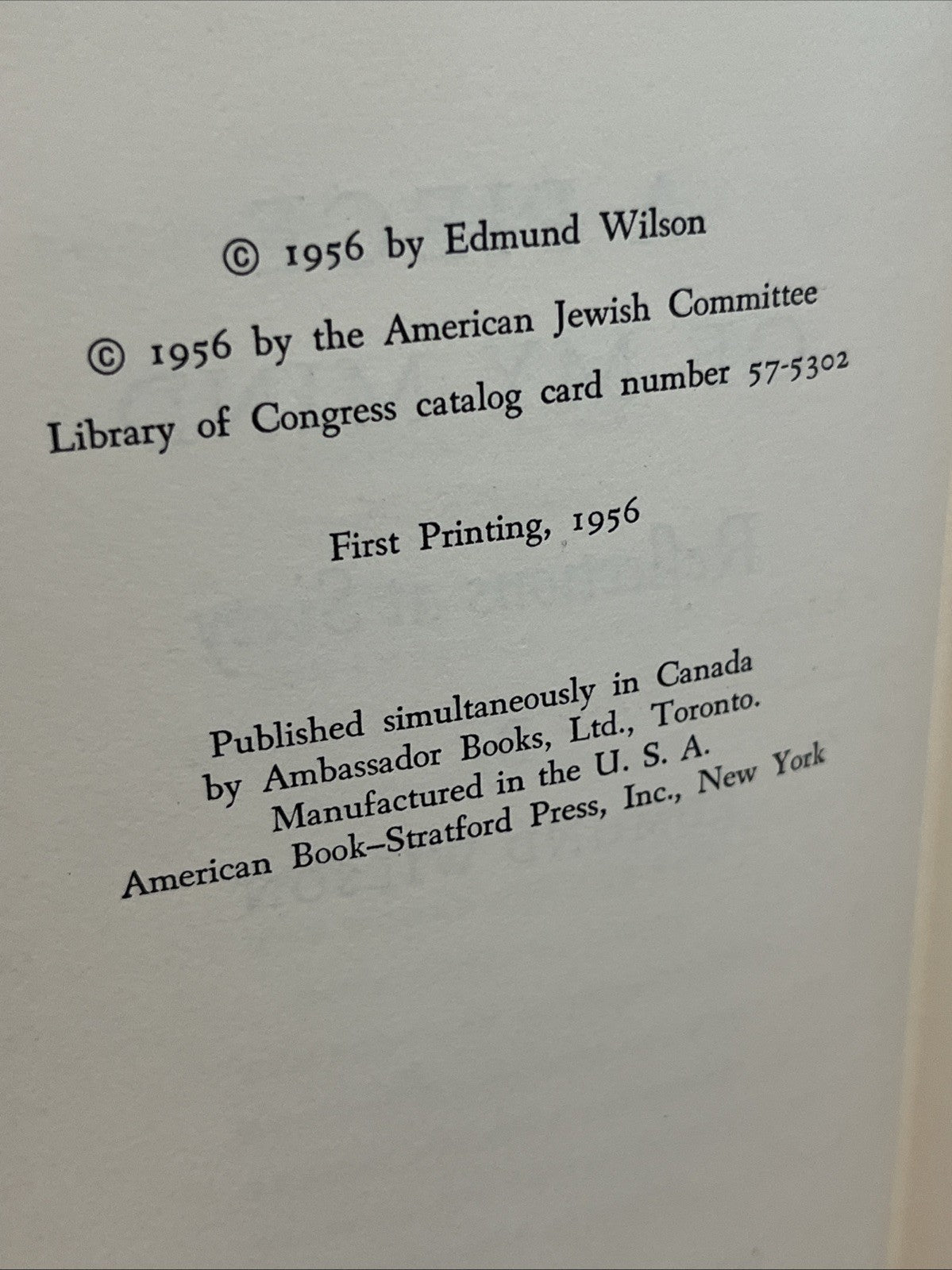 Edmund Wilson / A PIECE OF MY MIND REFLECTIONS AT SIXTY First Edition 1956