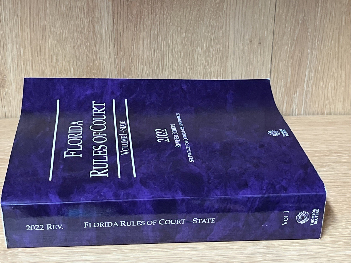 Florida Rules of Court Volume 1 State 2022 Revised Edition