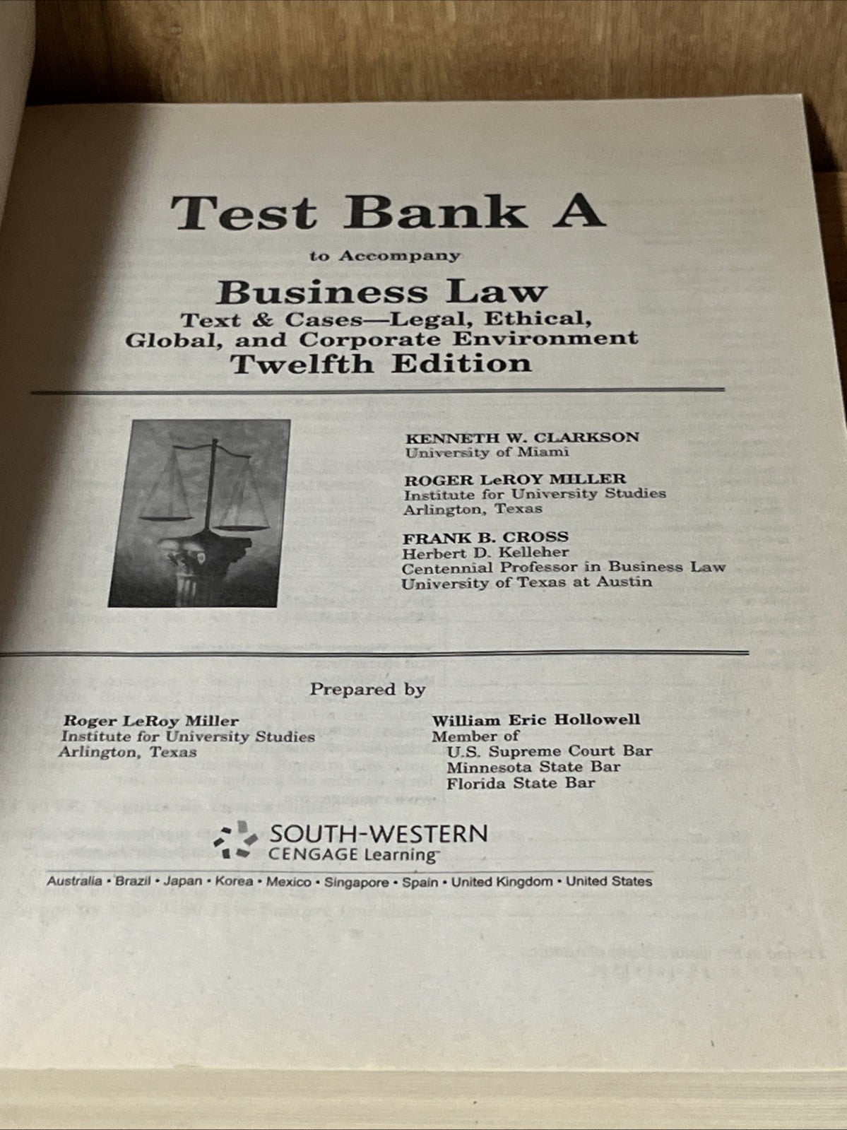 Business Law : Text and Cases,Text Bank A, 12th Ed Legal Ethical, Global & Corp