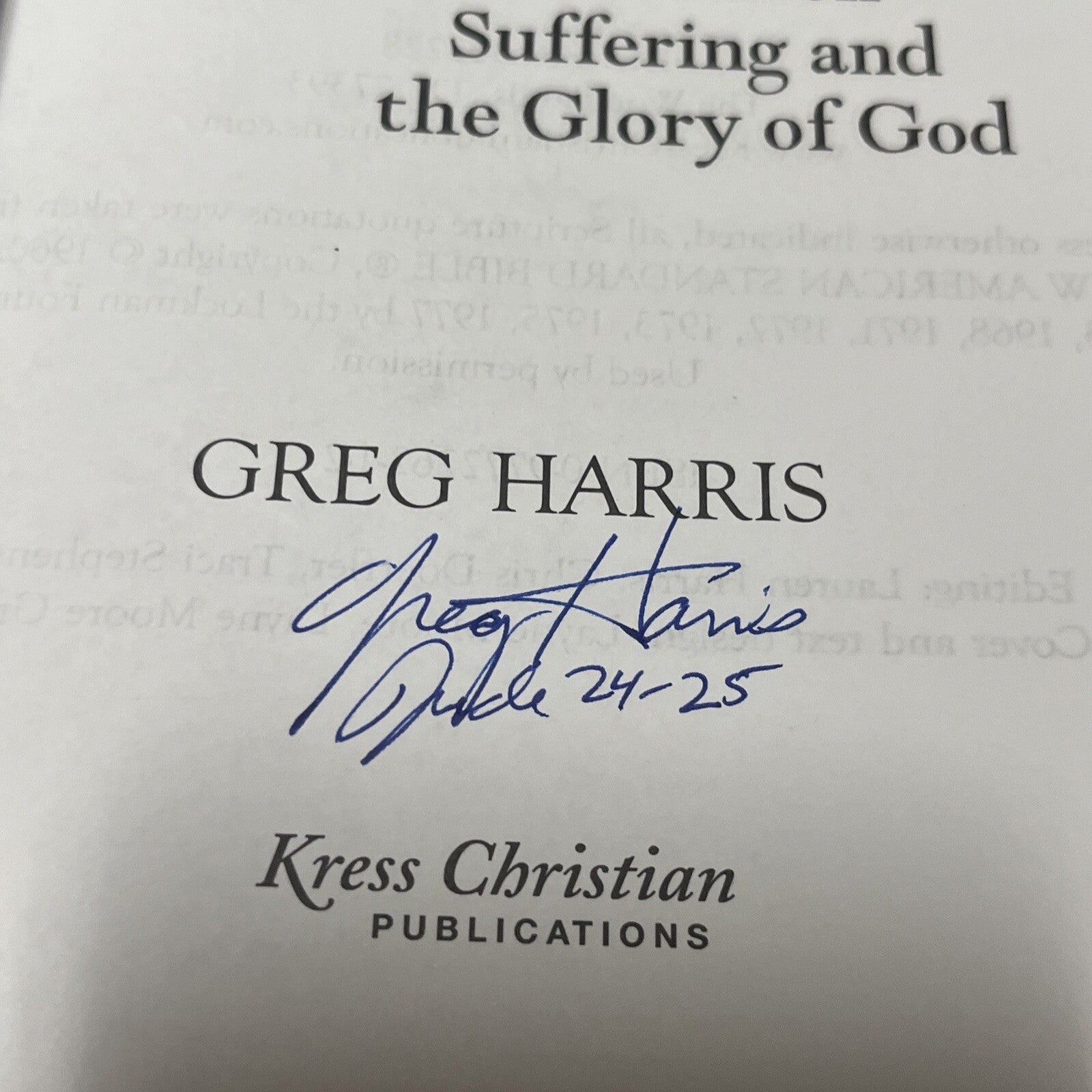 The Cup & the Glory: Lessons on Suffering and the Glory of God by Harris,SIGNED