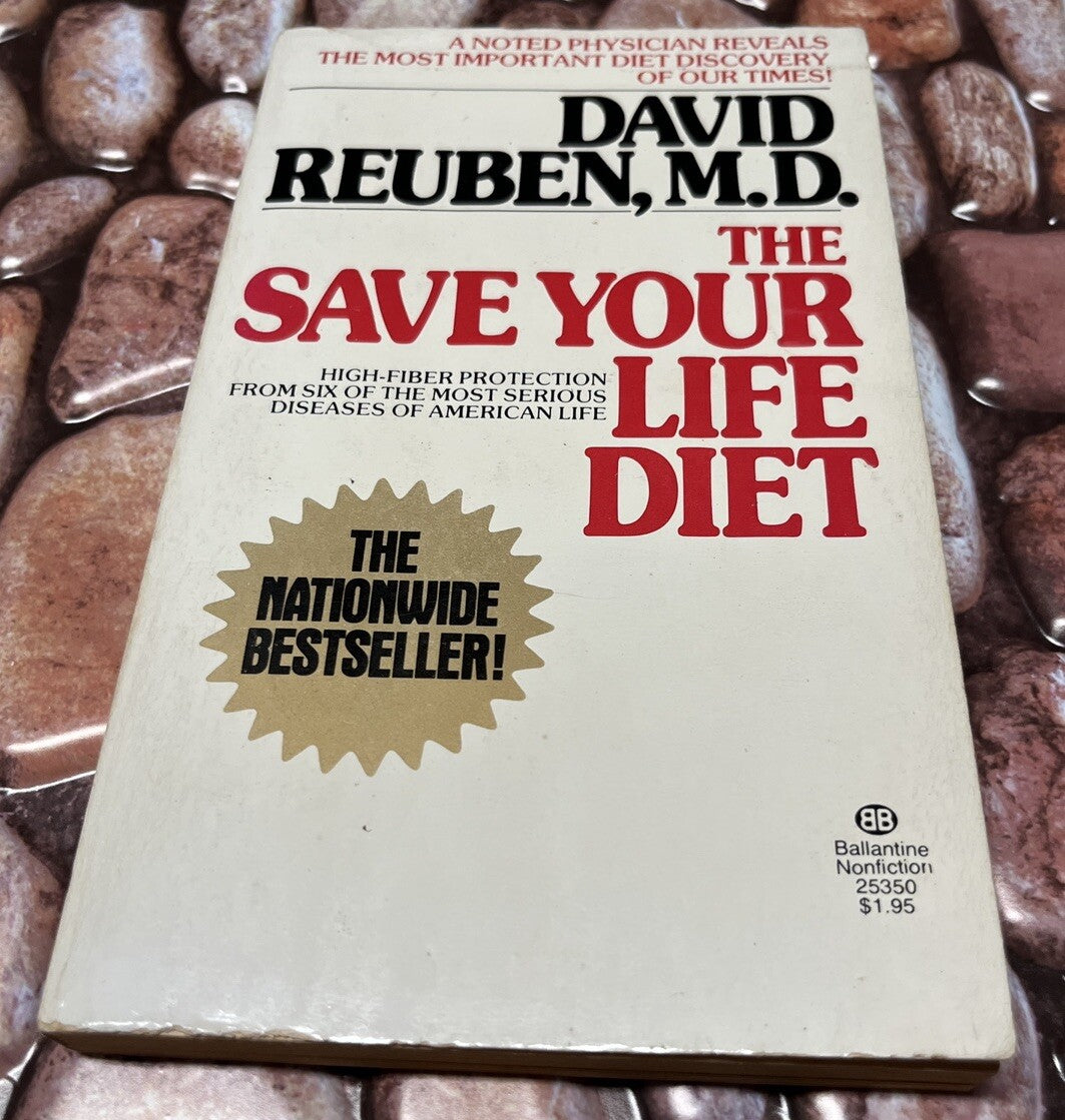 The Save Your Life Diet by David Reuben (1975) Paperback