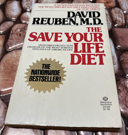 The Save Your Life Diet by David Reuben (1975) Paperback