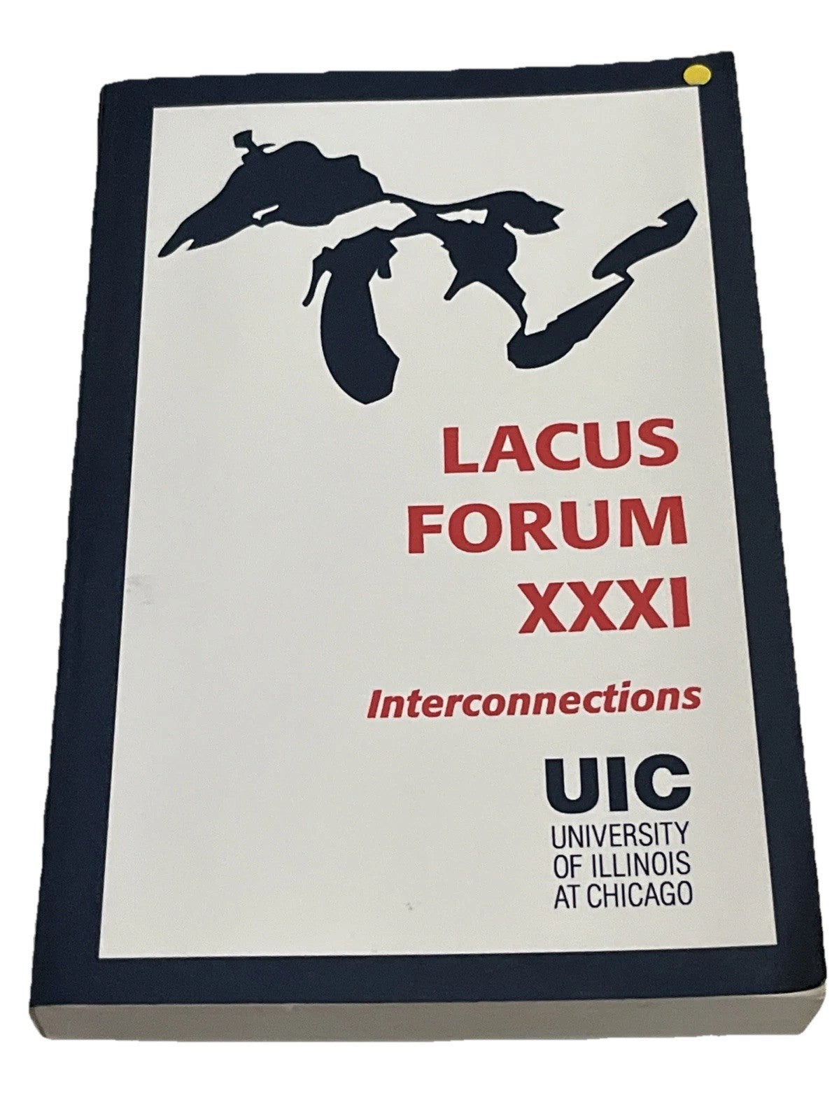 LACUS Forum XXXI: Interconnections