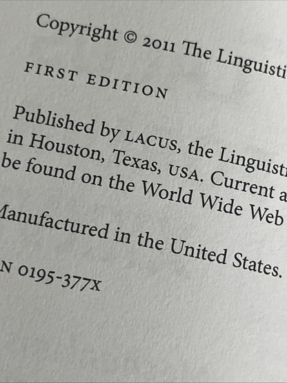 Lacus Forum XXXVI: Mechanisms of Linguistic Behavior"
