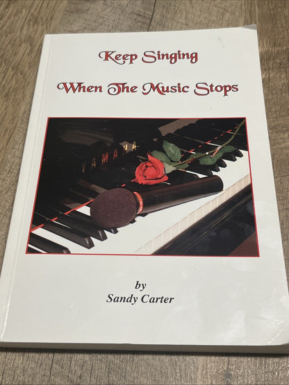 Sandy Carter Keep Singing When the Music Stops