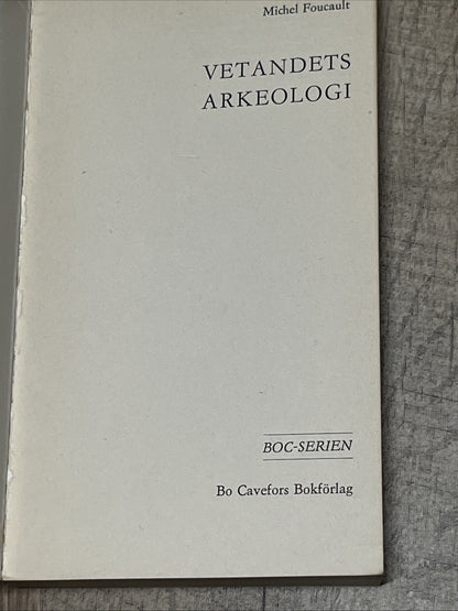 Vetandets arkeologi (The Archaeology of Knowledge) by Michel Foucault