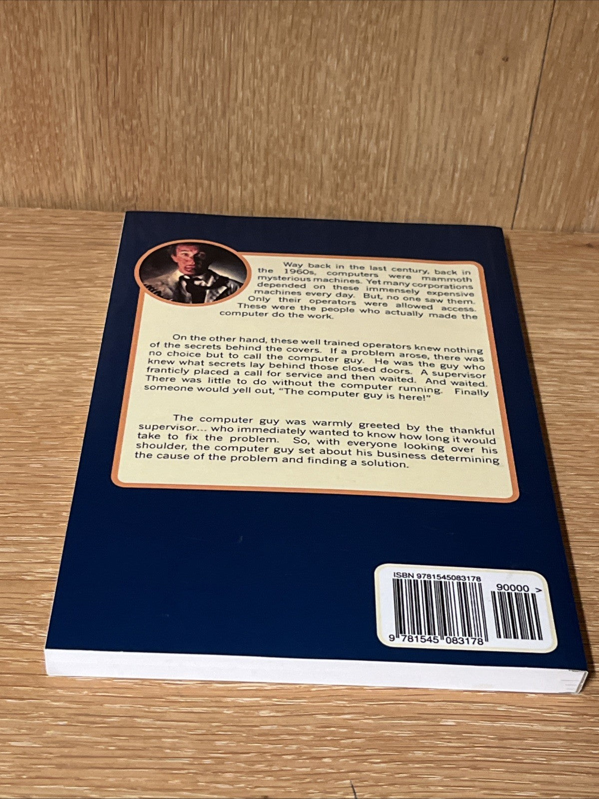 The Computer Guy Is Here!: Mainframe Mechanic 1st Ed MM John C. Sak Ce (Eng) Pap