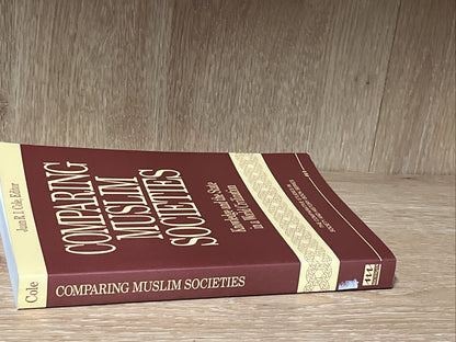Comparing Muslim Societies: Knowledge and the State in a World Civilization