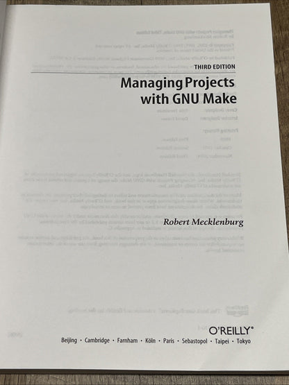 MANAGING PROJECTS WITH GNU MAKE: THE POWER OF GNU MAKE FOR By Robert Mecklenburg