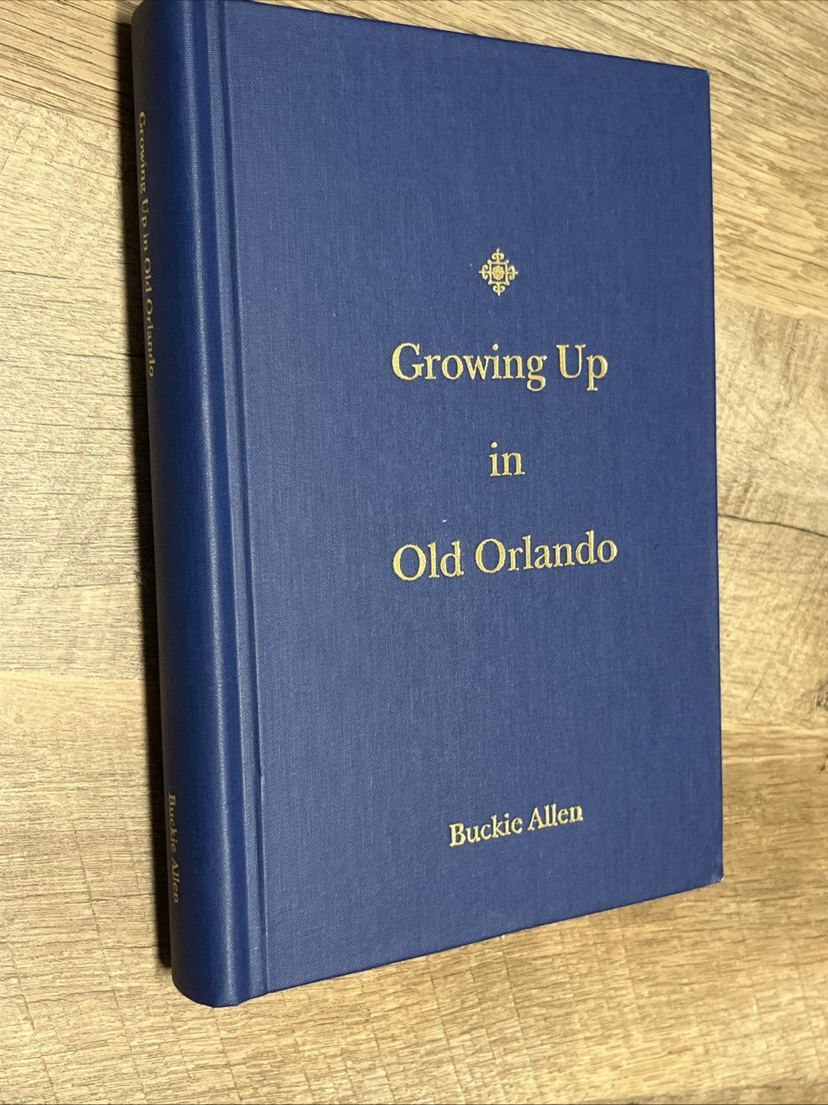 Growing Up Old in Orlando SIGNED Copy Autobiographical History, Buckie Allen