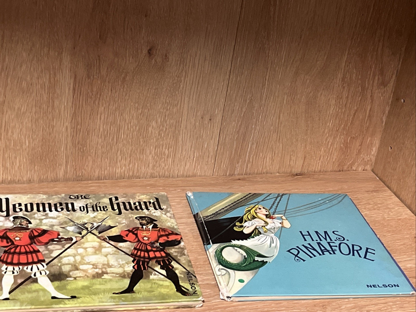 The Yeomen of the Guard and H.M.S. Pinafore By W.S. Gilbert and Arthur Sullivan