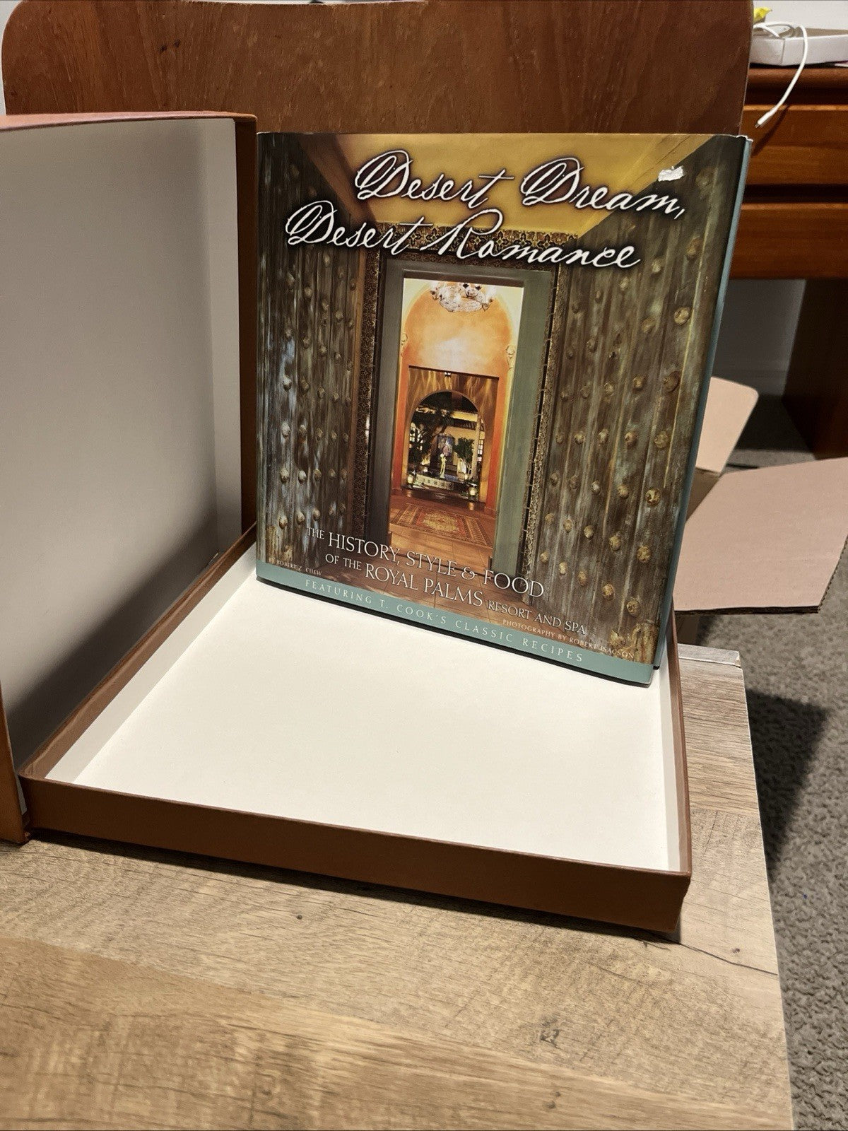 Desert Dream, Desert Romance : The History, Style and Food of the Royal Palms...