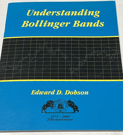 Understanding Bollinger Bands - Paperback, by Dobson Edward  1975-2000 25th Aniv