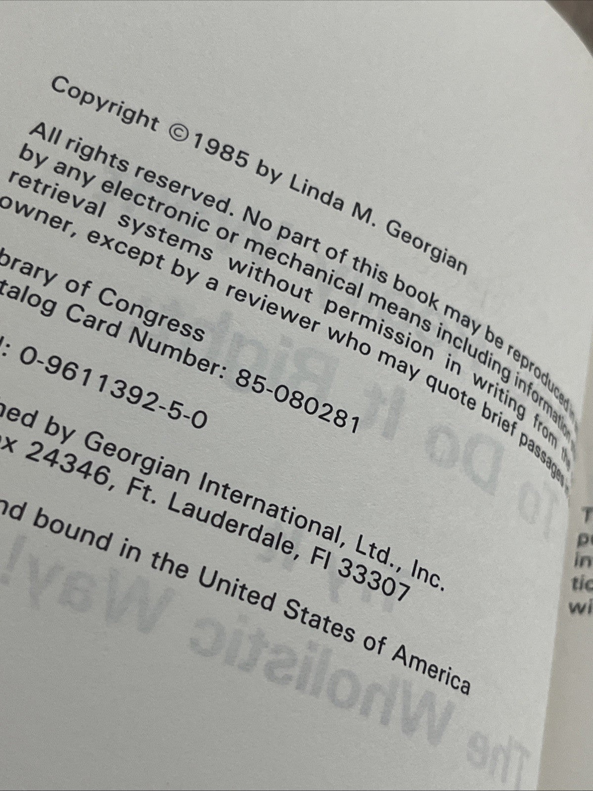 IF YOU REALLY WANT TO DO IT RIGHT: TRY IT THE WHOLISTIC 1st Ed Linda M. Georgian