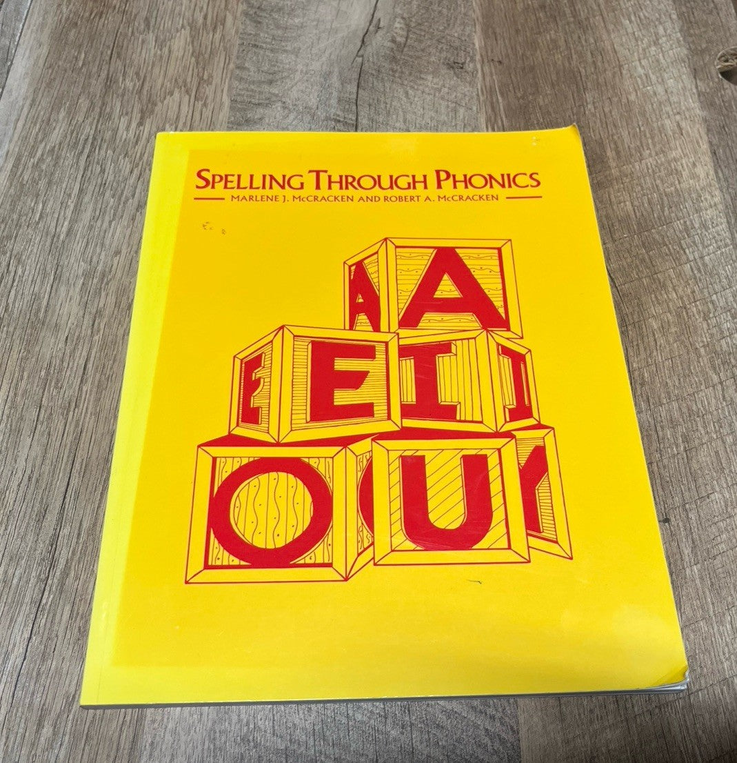 Spelling Through Phonics by McCracken, Marlene J.; McCracken, Robert A. teachers