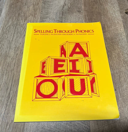 Spelling Through Phonics by McCracken, Marlene J.; McCracken, Robert A. teachers