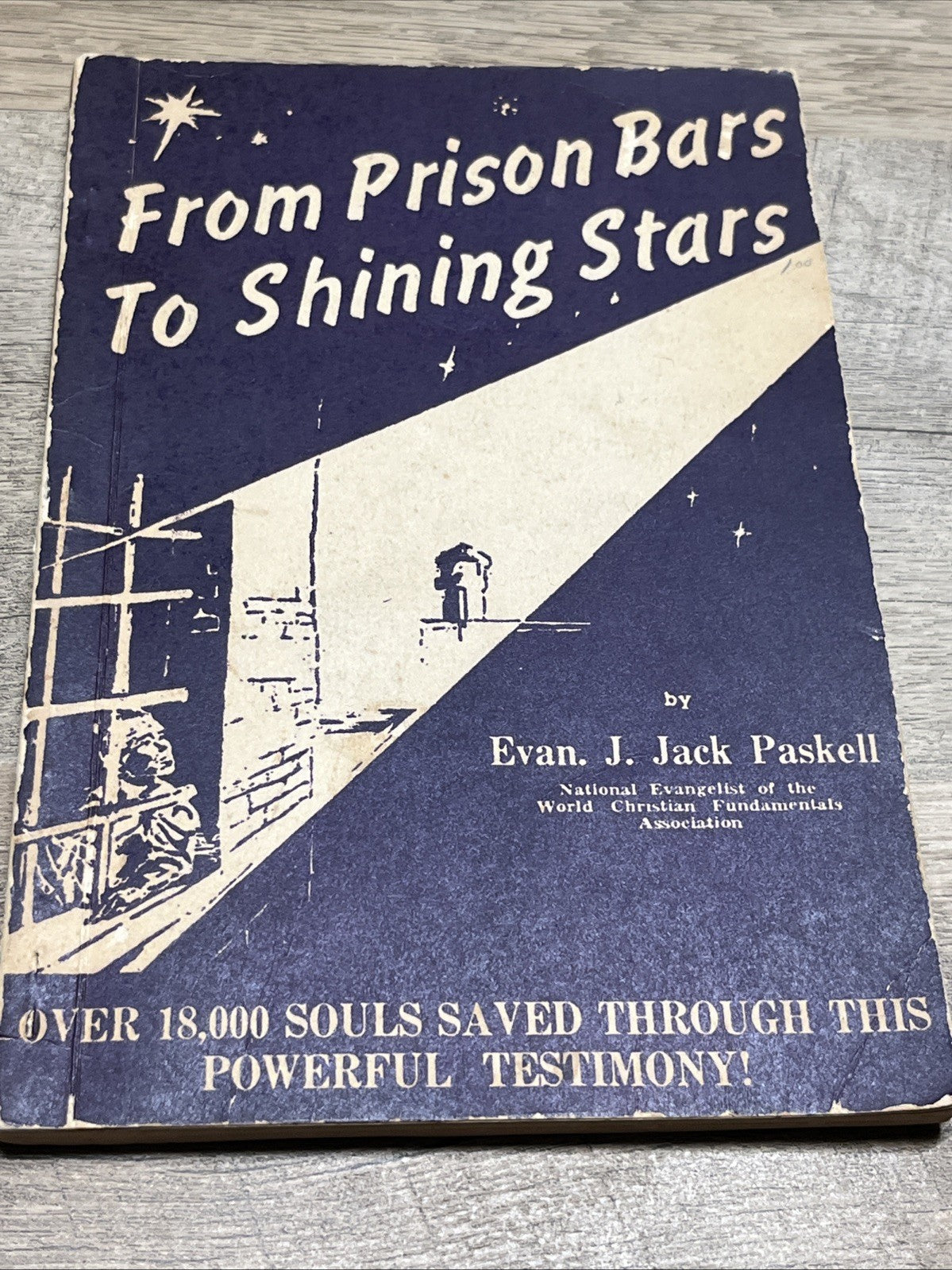 From Prison Bars To Shining Stars By Jack Paskell Prison Preacher 1946