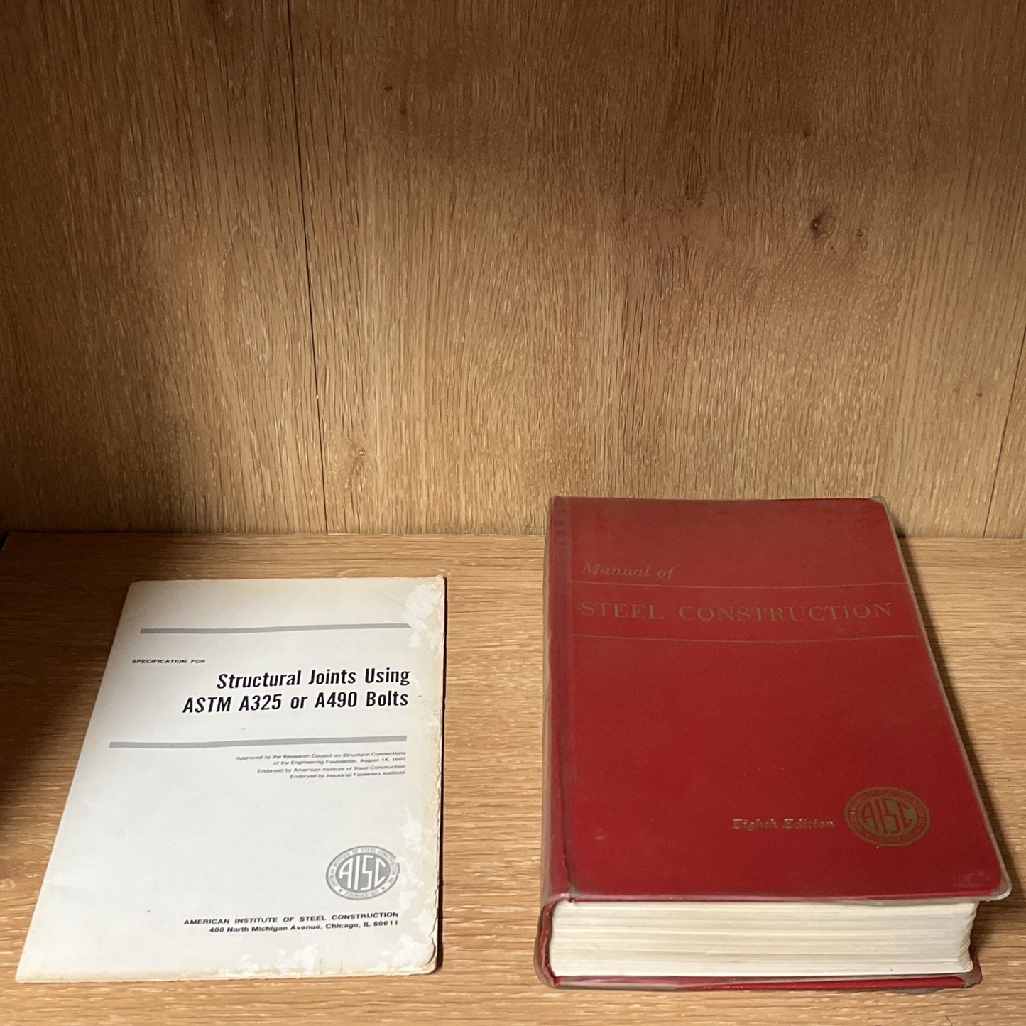 Manual of Steel Construction & Structural Joints Using ASTM A325 Or A490 Bolts
