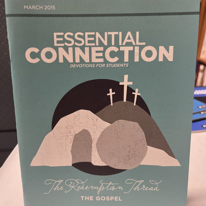 Essential Connection Devotions For Students March 2015 The Redemption Thread