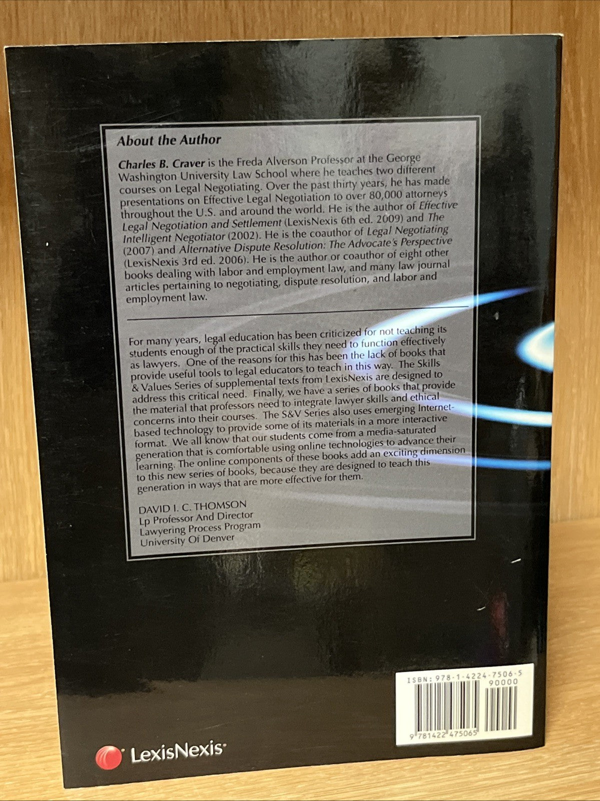 Skills & Values: Legal Negotiating - Paperback, by Charles B. Craver - Very Good