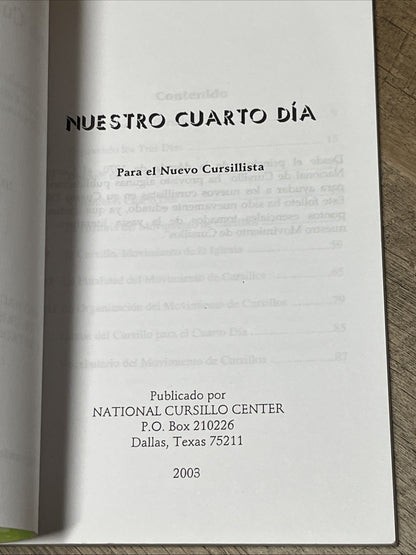 Nuestro Cuarto Día Para el Nuevo Cursillista