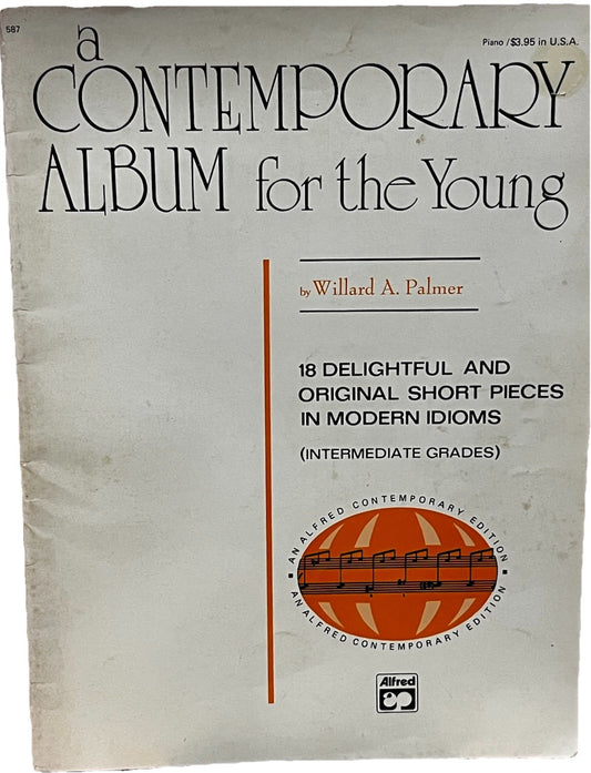 A CONTEMPORARY ALBUM FOR THE YOUNG: 18 DELIGHTFUL AND By Palmer **Good** #587