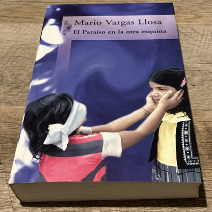 El Paraíso en la otra esquina (Spanish Edition) By Mario Vargas 