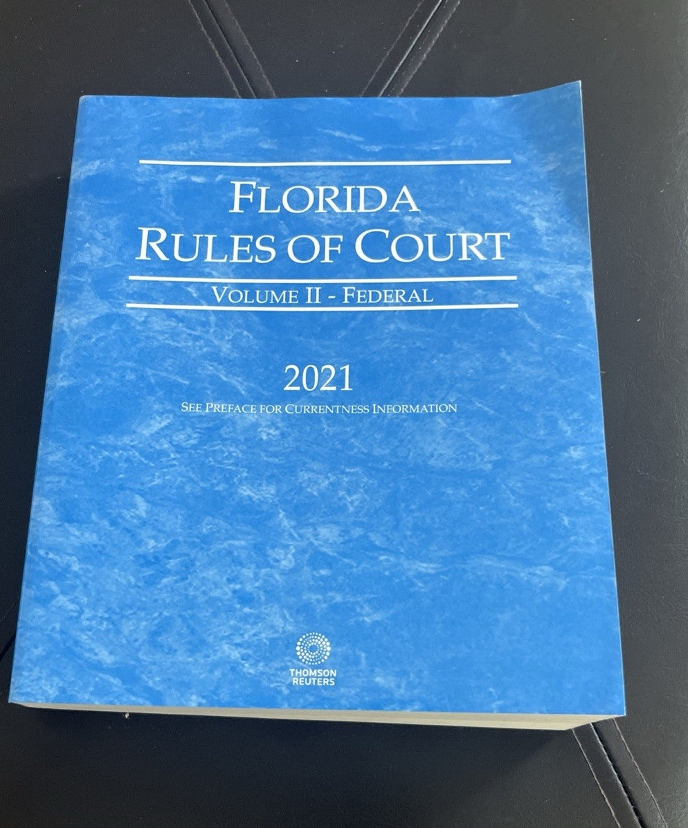 Florida Rules of Court  Volume II - Federal - 2017