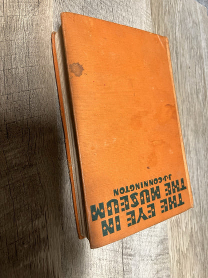 The Eye in the Museum J J Connington 1930 Grosset & Dunlap Hardcover
