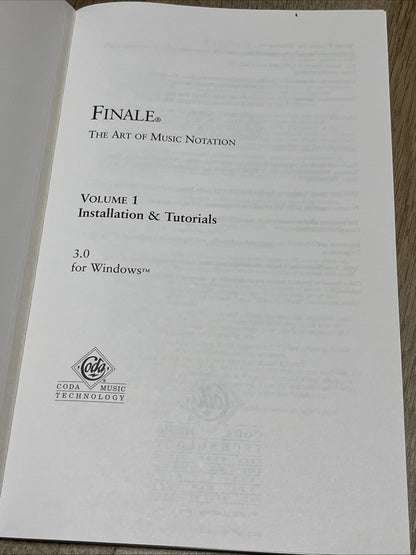 Finale: The Art of Music Notation 3.0 for Windows Books Vol. 1 -3 Plus Addendum