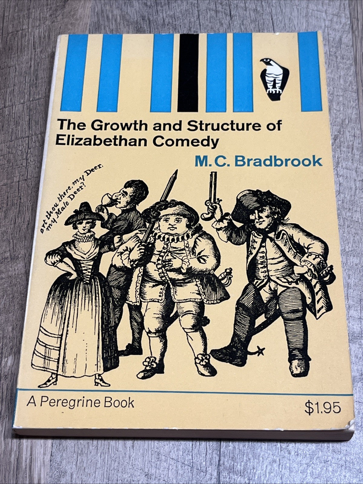 The Growth and Structure of Elizabethan Comedy M.C Bradbrook 1963
