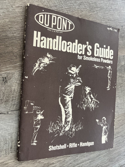 DU PONT HANDLOADER'S GUIDE for smokeless powders , Shotshell. Riffle 1975 - 1976