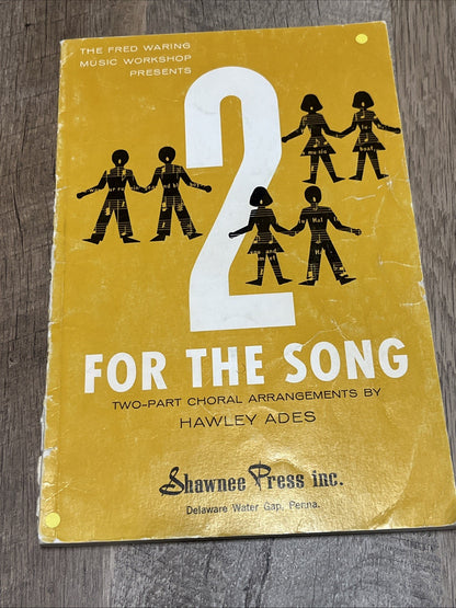 Two for the Song-Two Part Choral Arrangements by Hawley Ades-Shawnee Press 1966