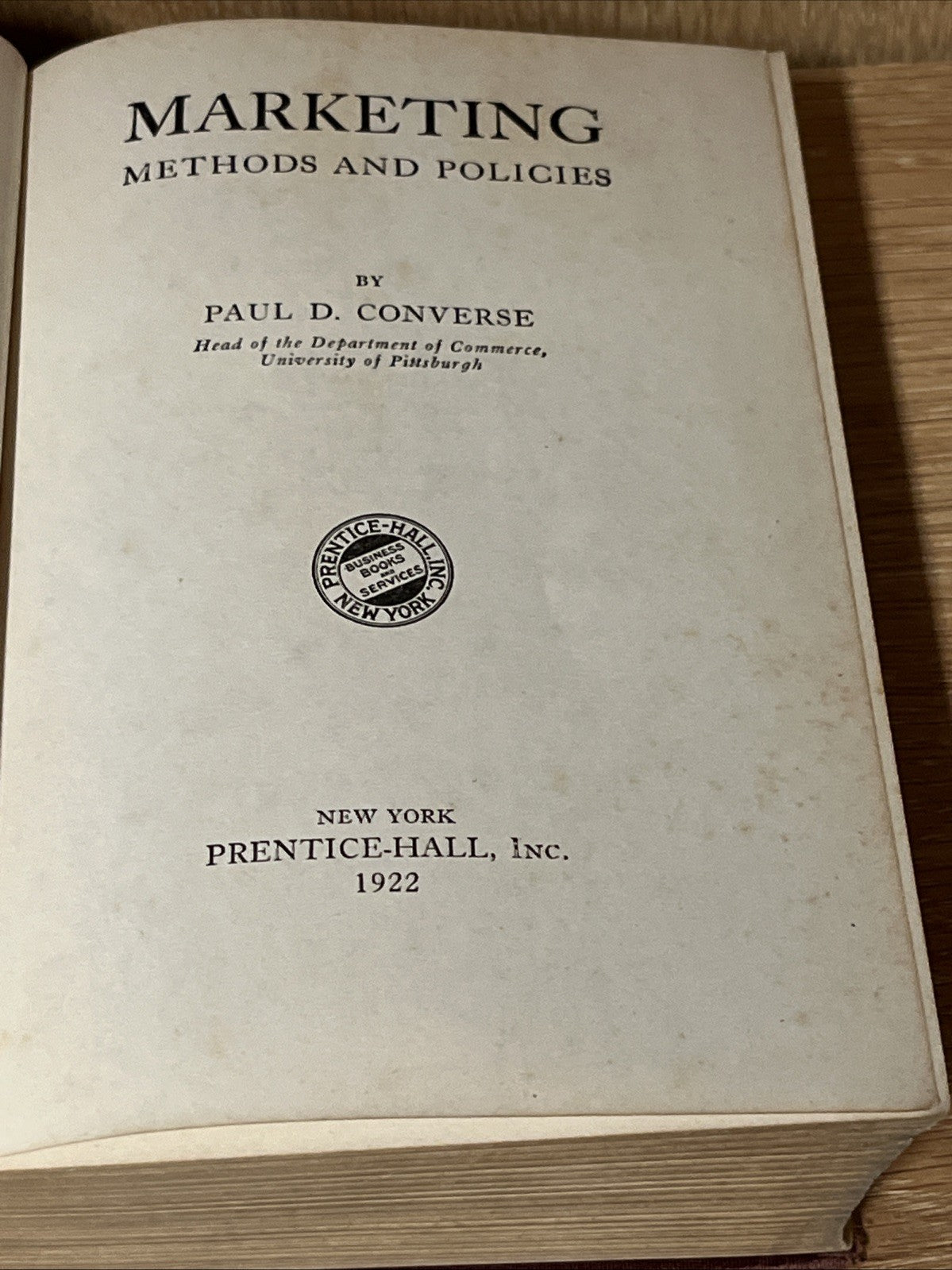 Marketing Methods and Policies By Paul  D. Converse 1922 HC