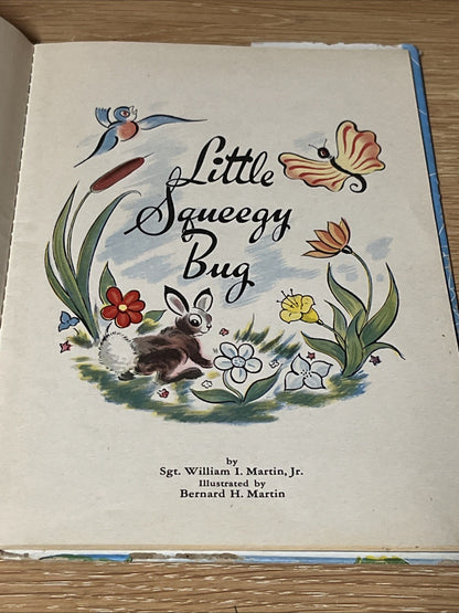 Little Squeegy Bug 1st Edition : A Story Of The Firefly By William L Martin 1945