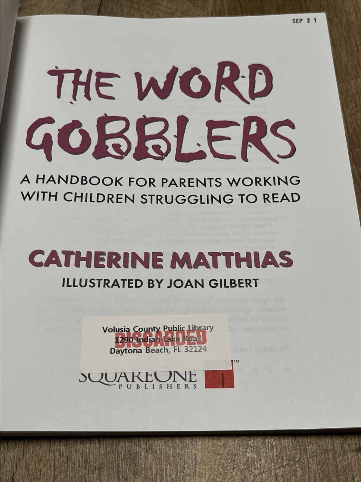 The Word Gobblers: A Handbook for Parents Working with Children Struggling to