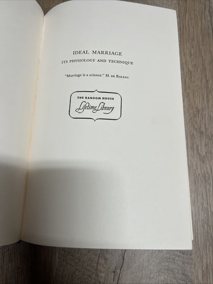 Ideal Marriage, Its Physiology and Techniques  Th. H. Van de Velde, M.D,