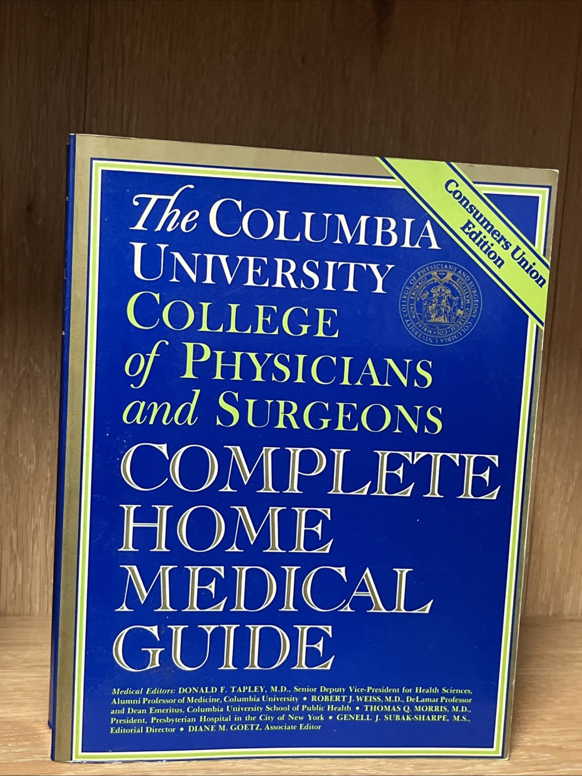 The Columbia University College of Physicians and Surgeons Complete Home Medical