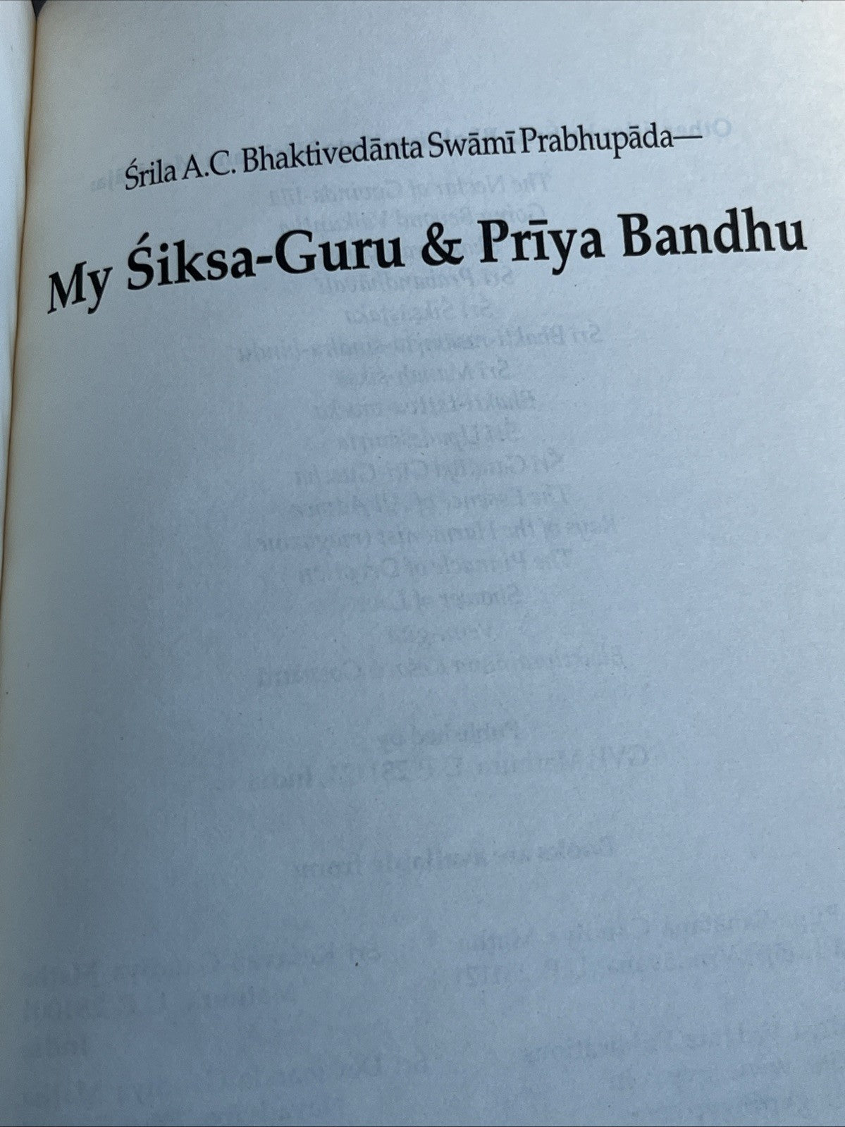 Bhaktivedanta & Bandu, My Siksa-Guru & Priya Bandhu