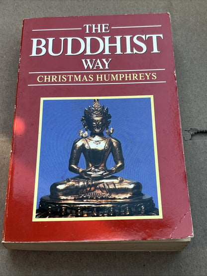 The BUDDHIST Way! by christmas humphreys (1983)
