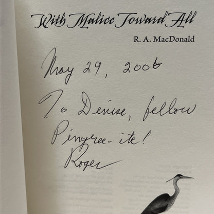 With Malice Toward All 1st Ed Roger A Macdonald Doctor's Casebook Chronicle