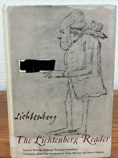 THE LICHTENBERG READER: SELECTED WRITINGS OF GEORG CHRISTOPH LICHTENBERG (1959)