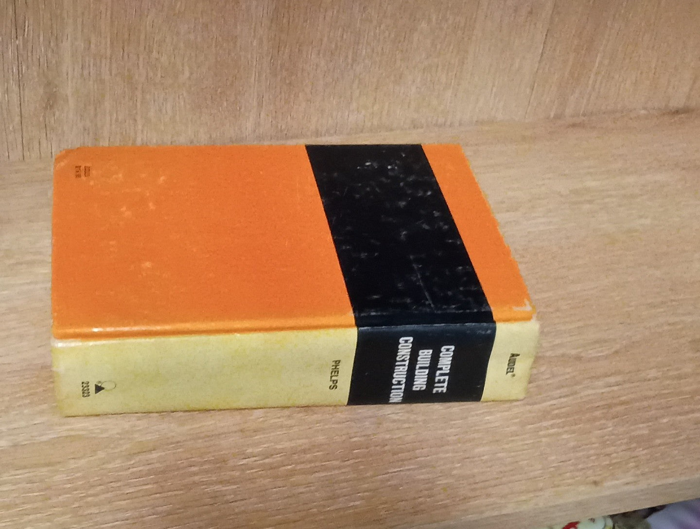 Audel Welders Guid and Complete Building Construction - 1st Edition-1973 & 1978