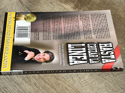 Hasta cruzar la linea Omar Herrera (Spanish Edition)