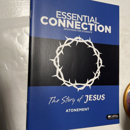 Essential Connection Devotions For Students 2016 The Story Of Jesus Atonement