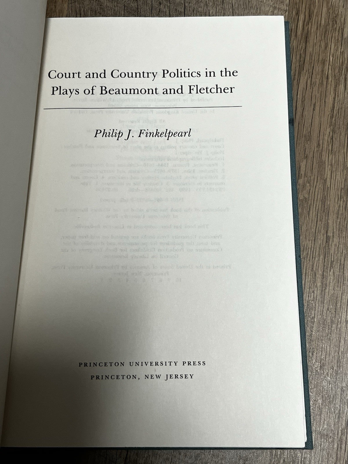 Court and Country Politics in the Plays of Beaumont and Fletcher by Philip J. Fi